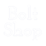 Bolt Shops